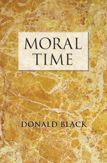 Donald Black - Moral Time, E-bok
