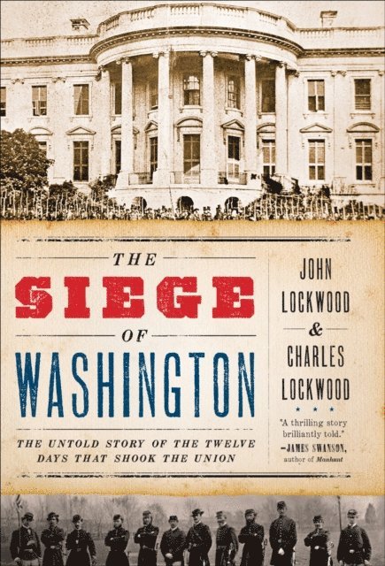 Charles Lockwood, John Lockwood - Siege of Washington, E-bok