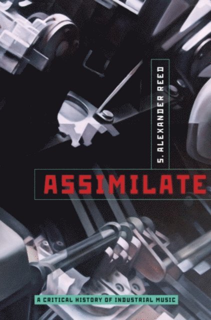 S. Alexander Reed - Assimilate, E-bok
