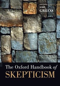 Oxford Handbook of Skepticism