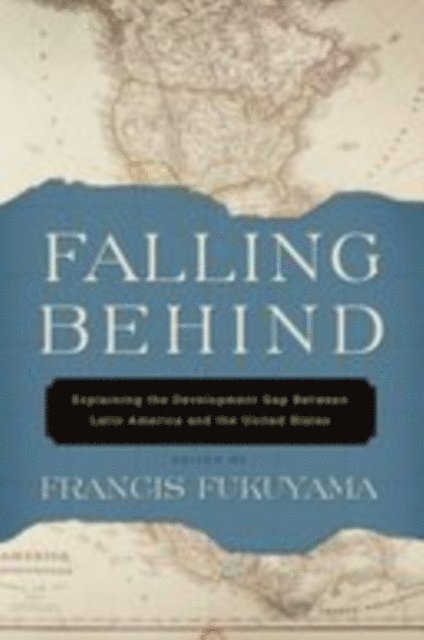 Francis Fukuyama - Falling Behind, E-bok