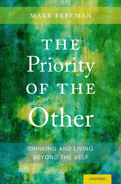 Mark Freeman - Priority of the Other, E-bok