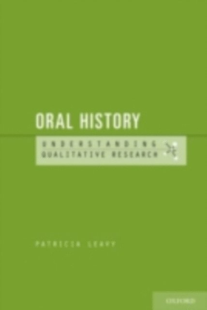 Patricia Leavy - Oral History, E-bok