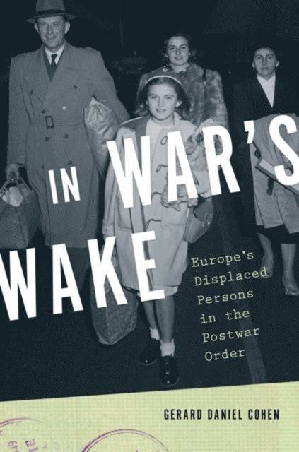 Gerard Daniel Cohen - In War's Wake, E-bok