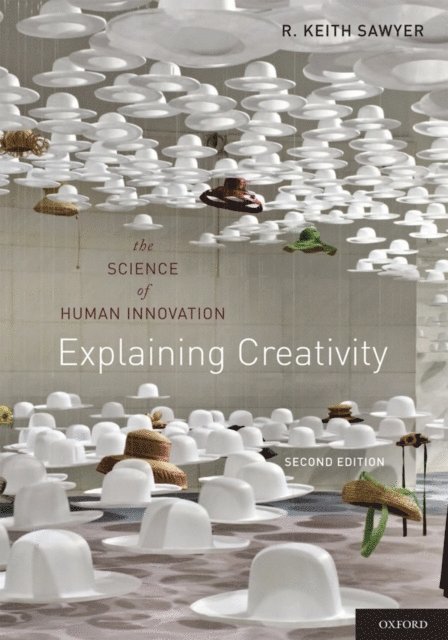 R. Keith Sawyer - Explaining Creativity, E-bok