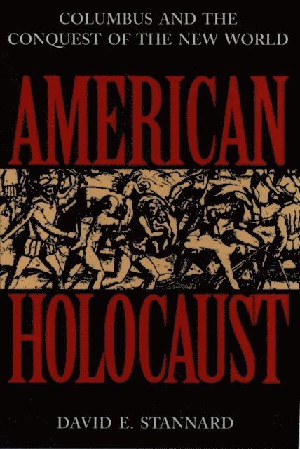 David E. Stannard - American Holocaust, E-bok