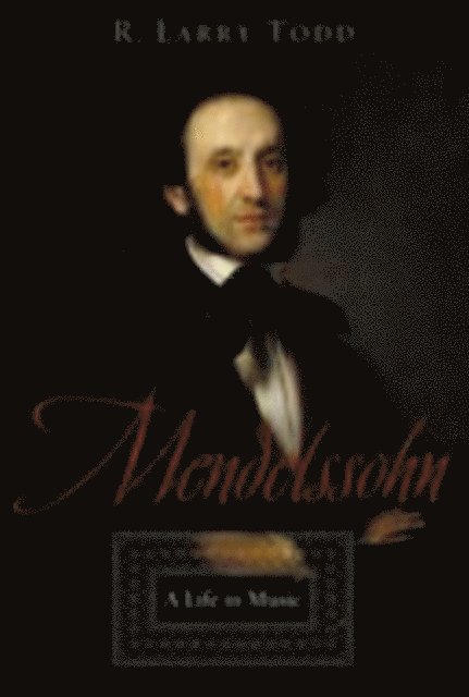 R. Larry Todd - Mendelssohn, E-bok