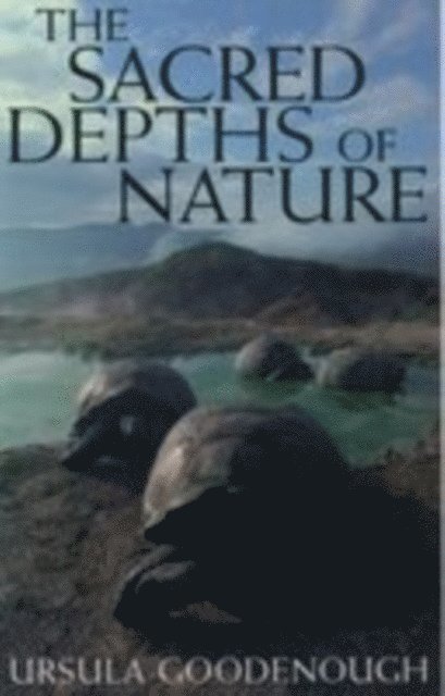 Ursula Goodenough - Sacred Depths of Nature, E-bok. Tillgänglighet: Lägg i varukorg