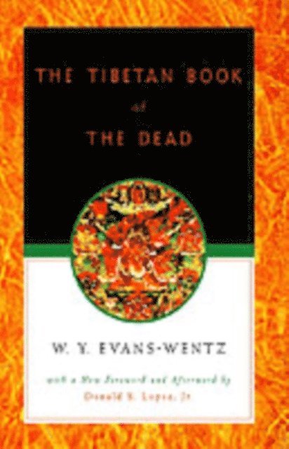 W. Y. Evans-Wentz - Tibetan Book of the Dead, E-bok