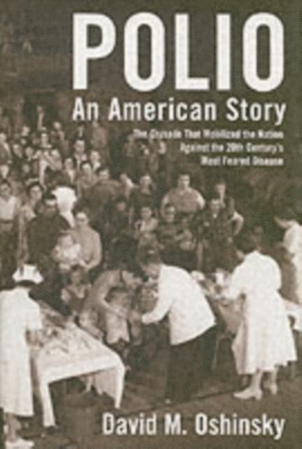 David M. Oshinsky - Polio, E-bok
