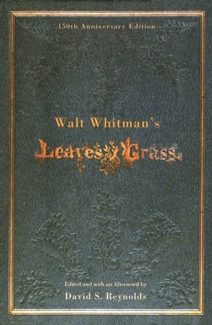 Walt Whitman, David S. Reynolds - Walt Whitman's Leaves of Grass, E-bok