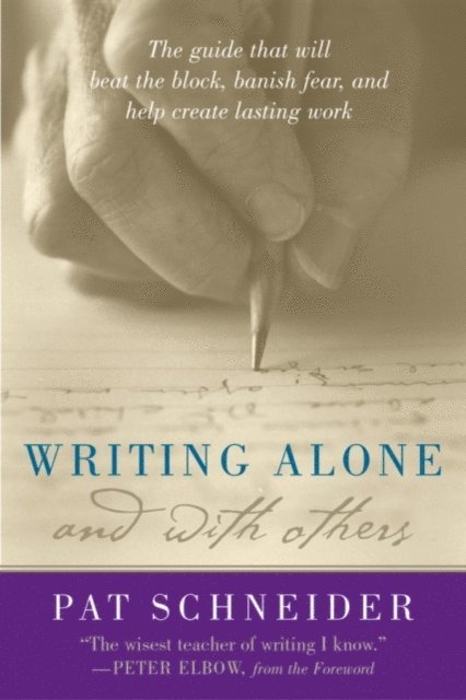 Pat Schneider - Writing Alone and with Others, E-bok. Tillgänglighet: Lägg i varukorg