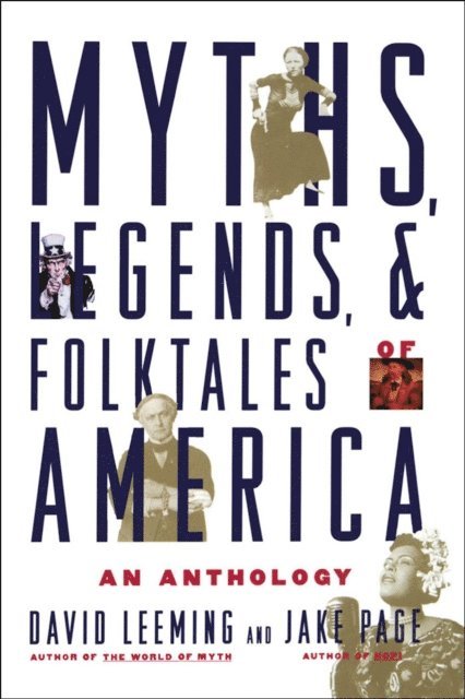 Jake Page, David Leeming - Myths, Legends, and Folktales of America, E-bok