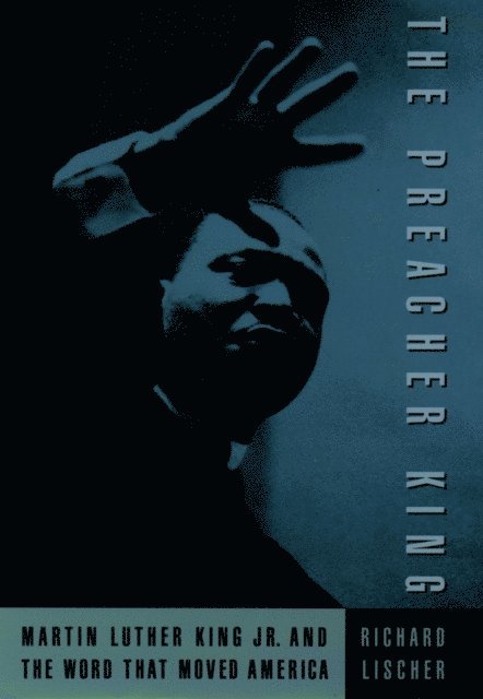 Richard Lischer - Preacher King, E-bok