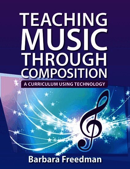 Teaching Music Through Composition