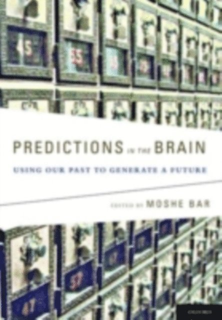 Moshe Bar - Predictions in the Brain, E-bok. Tillgänglighet: Lägg i varukorg