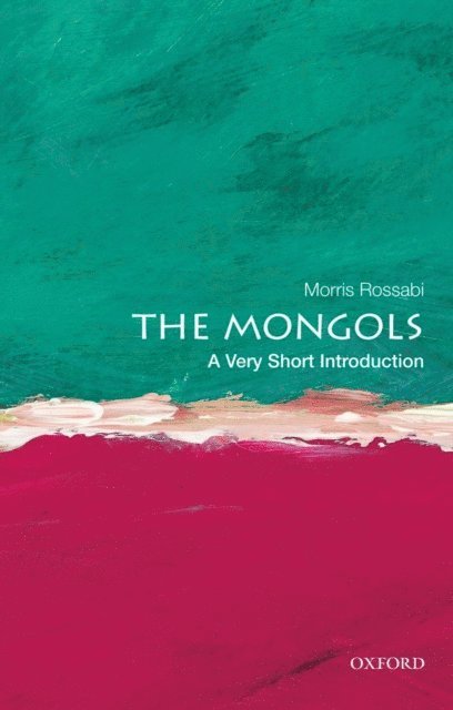 Morris Rossabi - Mongols, E-bok
