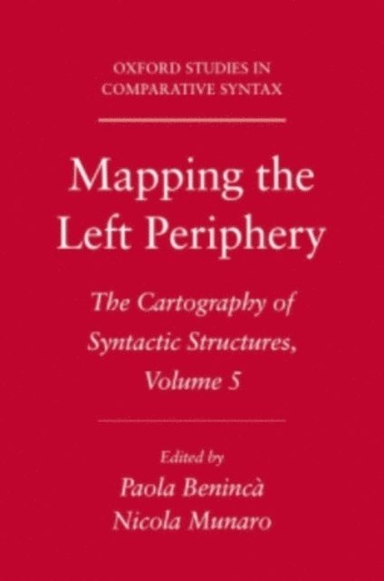 Nicola Munaro, Paola Beninca - Mapping the Left Periphery, E-bok