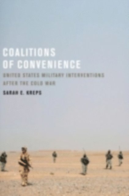 Sarah E. Kreps - Coalitions of Convenience, E-bok