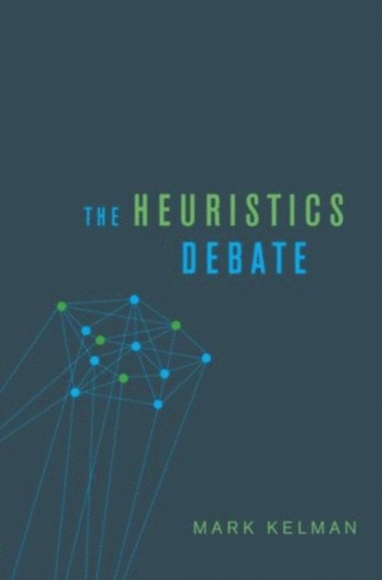 Mark Kelman - Heuristics Debate, E-bok