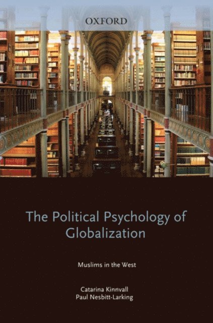 Paul Nesbitt-Larking, Catarina Kinnvall - Political Psychology of Globalization, E-bok