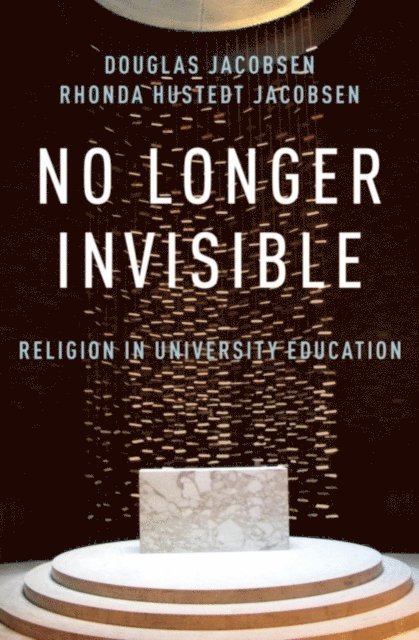 Douglas Jacobsen, Rhonda Hustedt Jacobsen - No Longer Invisible, E-bok