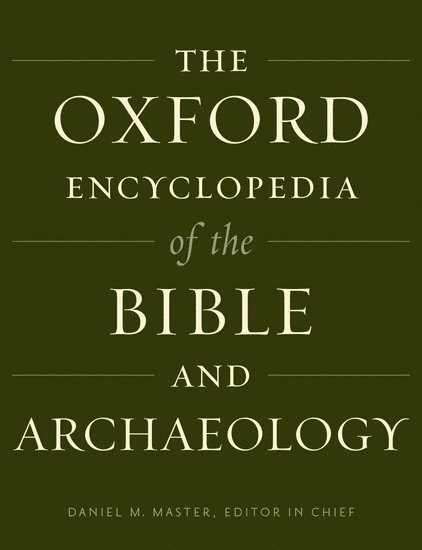 Jürgen K. Zangenberg, Daniel Master, Jürgen K. Zangenberg, Avraham Faust, Beth Alpert Nakhai, L. Michael White - Oxford Encyclopedia of the Bible and Archaeology, Övrigt