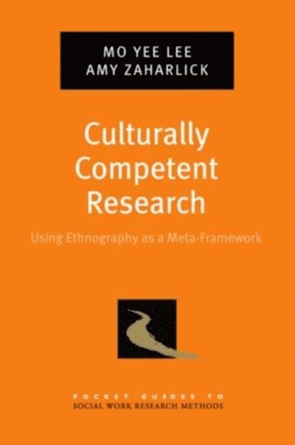 Amy Zaharlick, Mo Yee Lee - Culturally Competent Research, E-bok