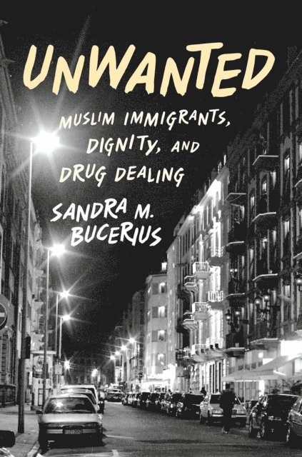 Sandra M. Bucerius - Unwanted, E-bok