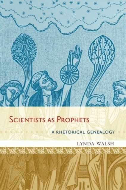Lynda Walsh - Scientists as Prophets, E-bok