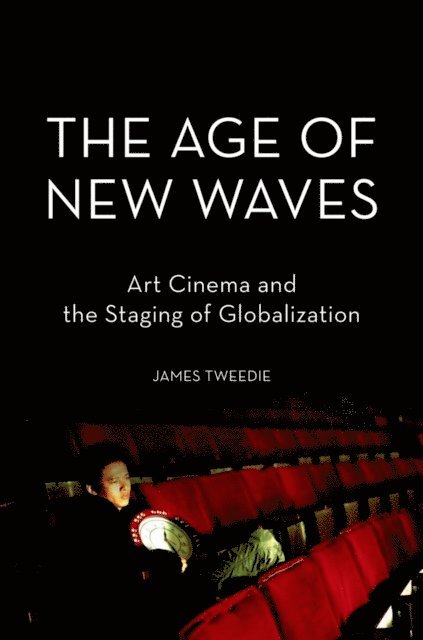 James Tweedie - Age of New Waves, E-bok