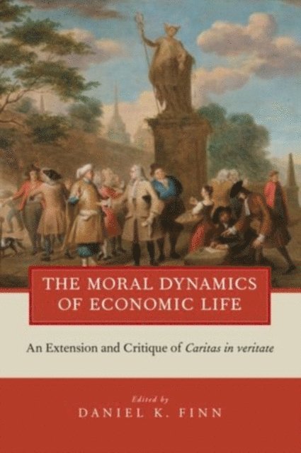 Daniel K. Finn - Moral Dynamics of Economic Life, E-bok. Tillgänglighet: Lägg i varukorg