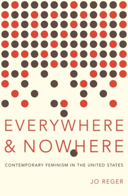Jo Reger - Everywhere and Nowhere, E-bok