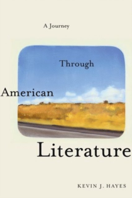 Kevin J. Hayes - Journey Through American Literature, E-bok