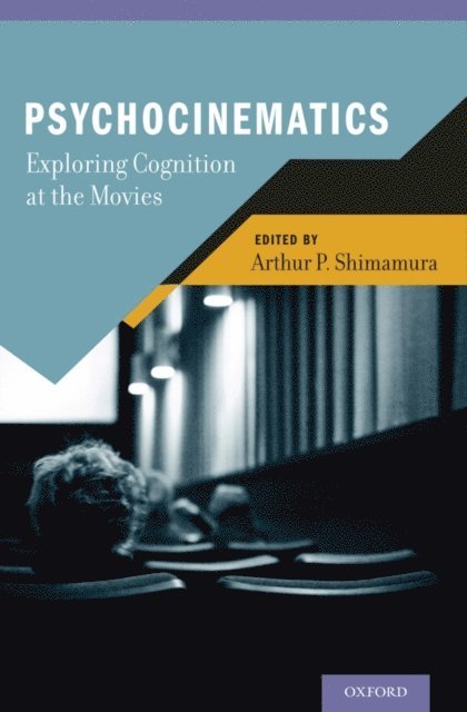 Arthur P. Shimamura - Psychocinematics, E-bok
