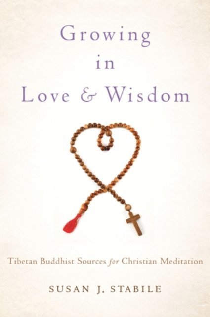 Susan J. Stabile - Growing in Love and Wisdom, E-bok