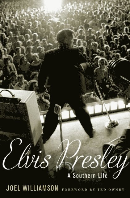 Joel Williamson - Elvis Presley, E-bok