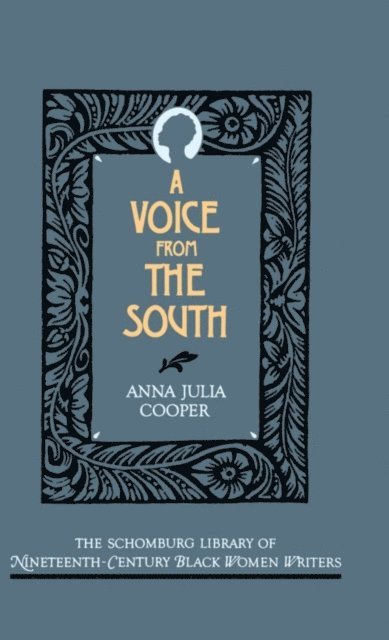 Anna Julia Cooper - Voice From the South, E-bok