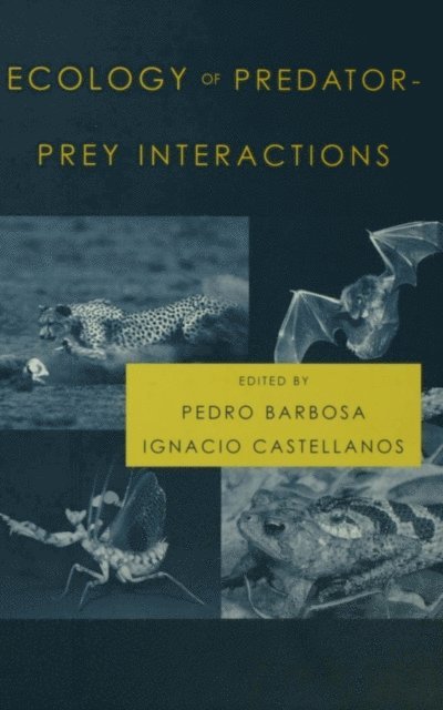 Ignacio Castellanos, Pedro Barbosa - Ecology of Predator-Prey Interactions, E-bok