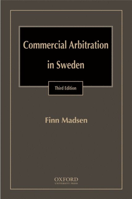Finn Madsen - Commercial Arbitration in Sweden, E-bok