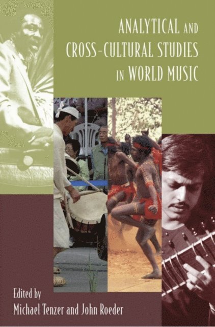 John Roeder, Michael Tenzer - Analytical and Cross-Cultural Studies in World Music, E-bok. Tillgänglighet: Lägg i varukorg