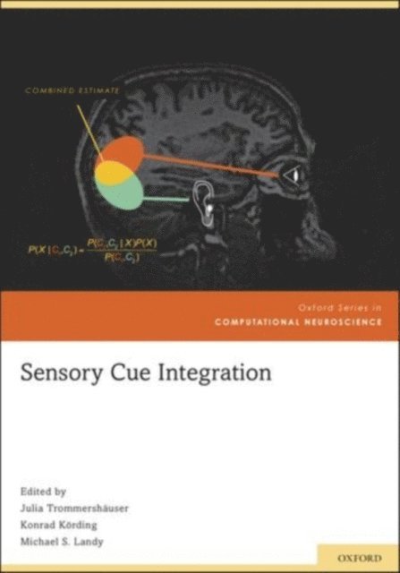 Michael S. Landy, Konrad Kording, Julia Trommershauser - Sensory Cue Integration, E-bok