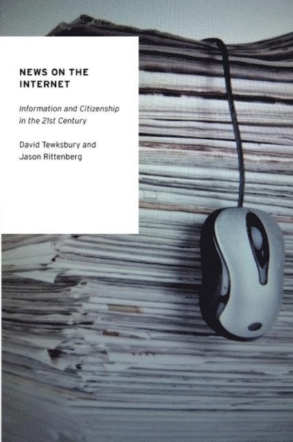Jason Rittenberg, David Tewksbury - News on the Internet, E-bok. Tillgänglighet: Lägg i varukorg