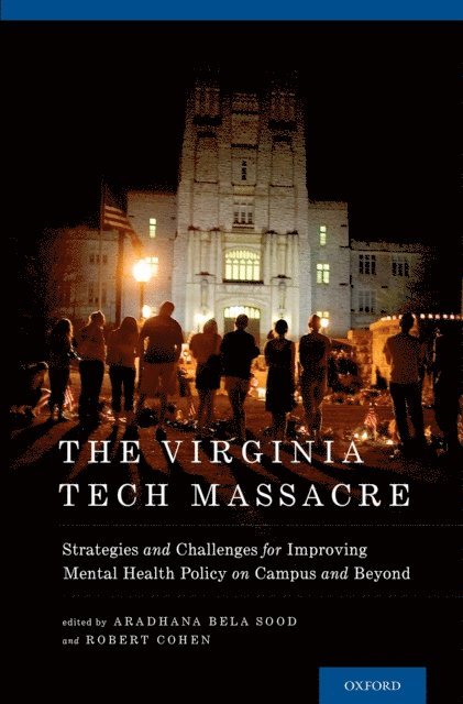 Robert Cohen, Aradhana Bela Sood - Virginia Tech Massacre, E-bok