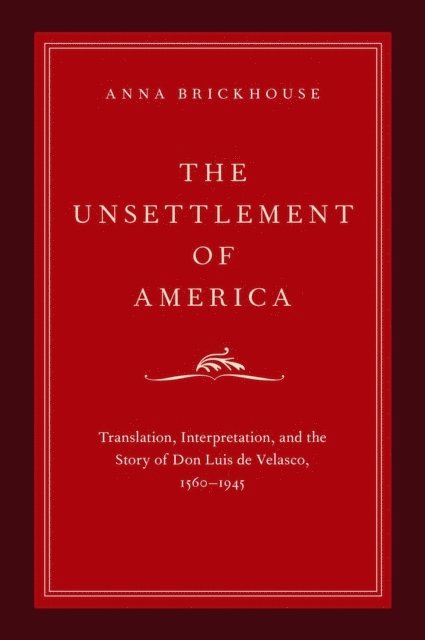 Anna Brickhouse - Unsettlement of America, E-bok