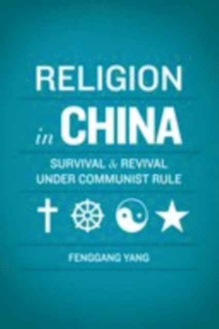 Fenggang Yang - Religion in China, E-bok
