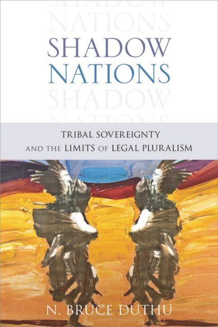 Bruce Duthu - Shadow Nations, E-bok. Tillgänglighet: Lägg i varukorg
