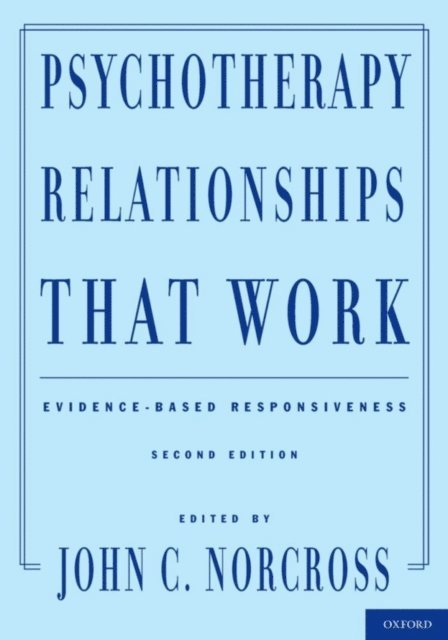 John C. Norcross - Psychotherapy Relationships That Work, E-bok
