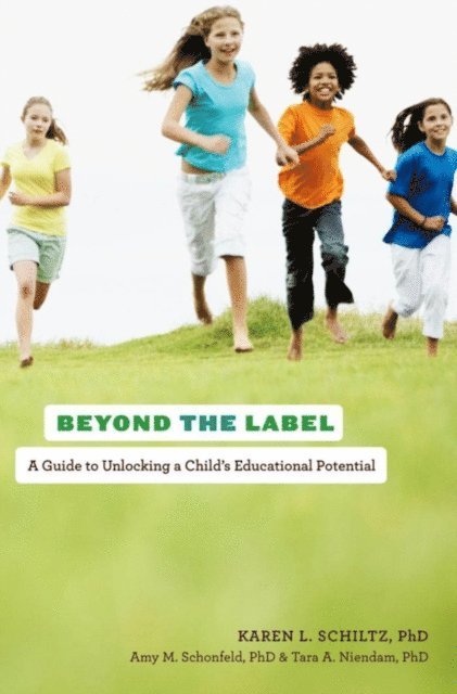 Tara A. Niendam PhD, Amy M. Schonfeld PhD, Karen L. Schiltz PhD - Beyond the Label, E-bok. Tillgänglighet: Lägg i varukorg