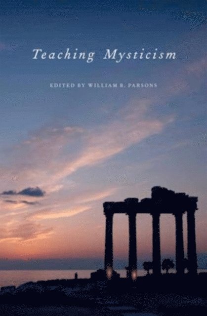 William B. Parsons - Teaching Mysticism, E-bok
